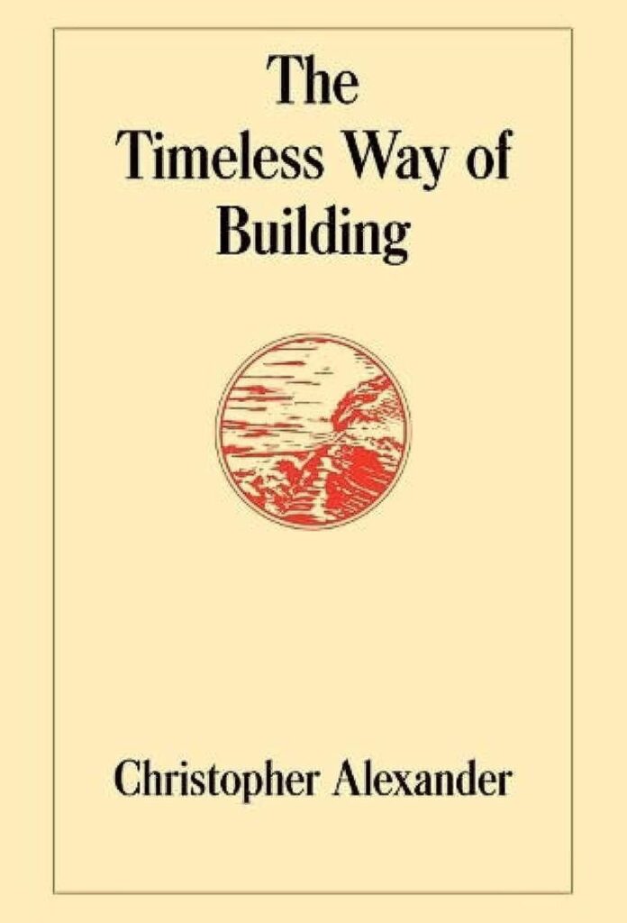 Book Butter Club “The Timeless Way of Building,” by Christopher Alexander