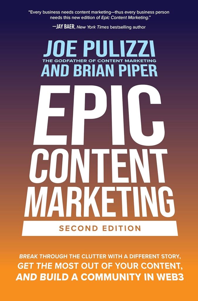 Epic Content Marketing by Joe Pulizzi