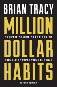 Brian Tracy's book Million Dollar Habits