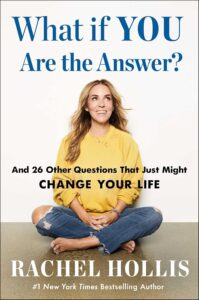 What If You Are the Answer? by Rachel Hollis book cover