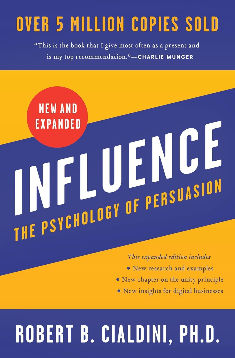 Influence: The Psychology of Persuasion by Robert B. Cialdini